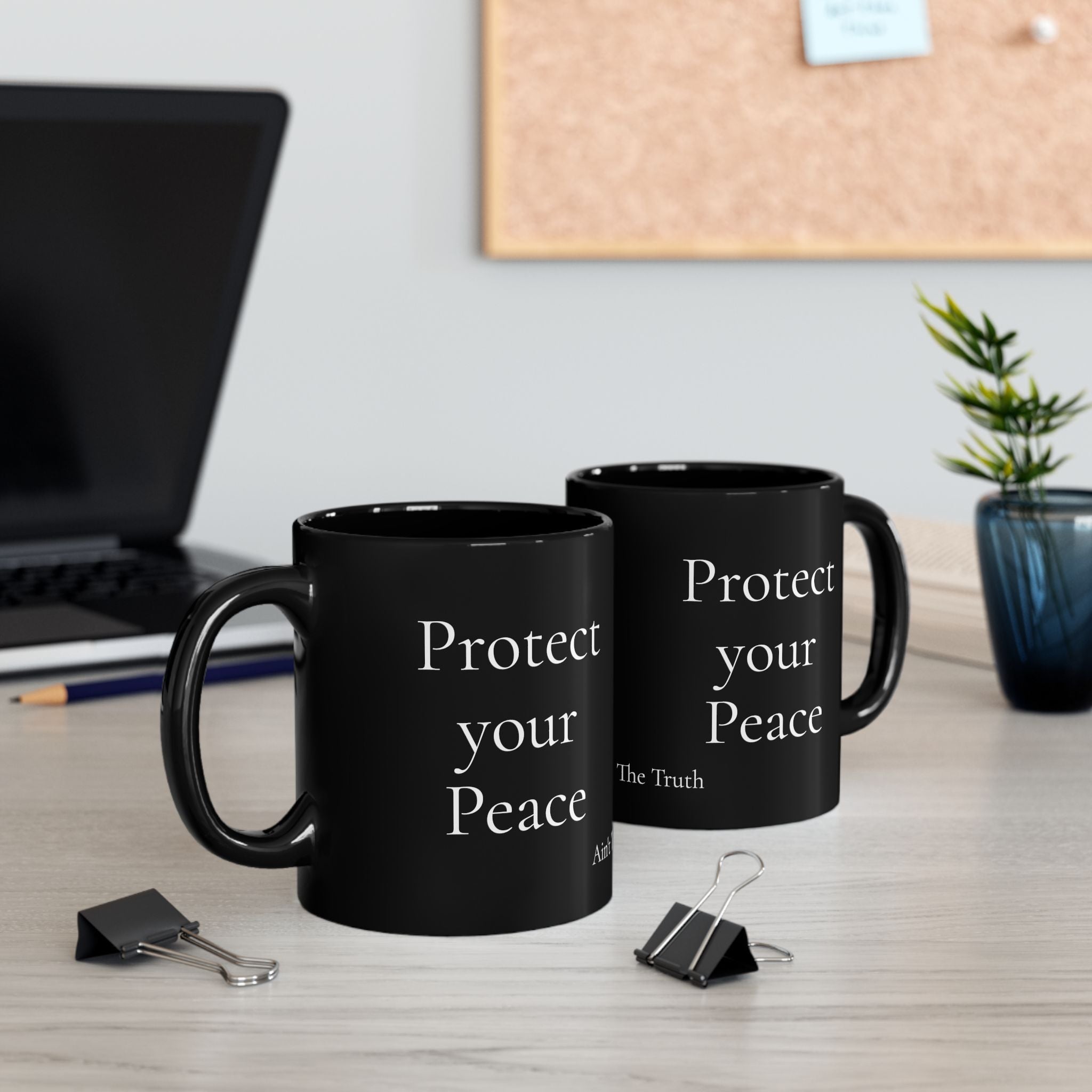 Protect Your Peace Mug