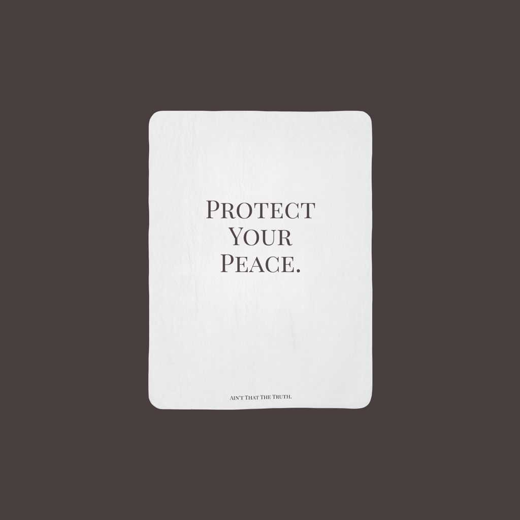 Protect Your Peace Sherpa Blanket