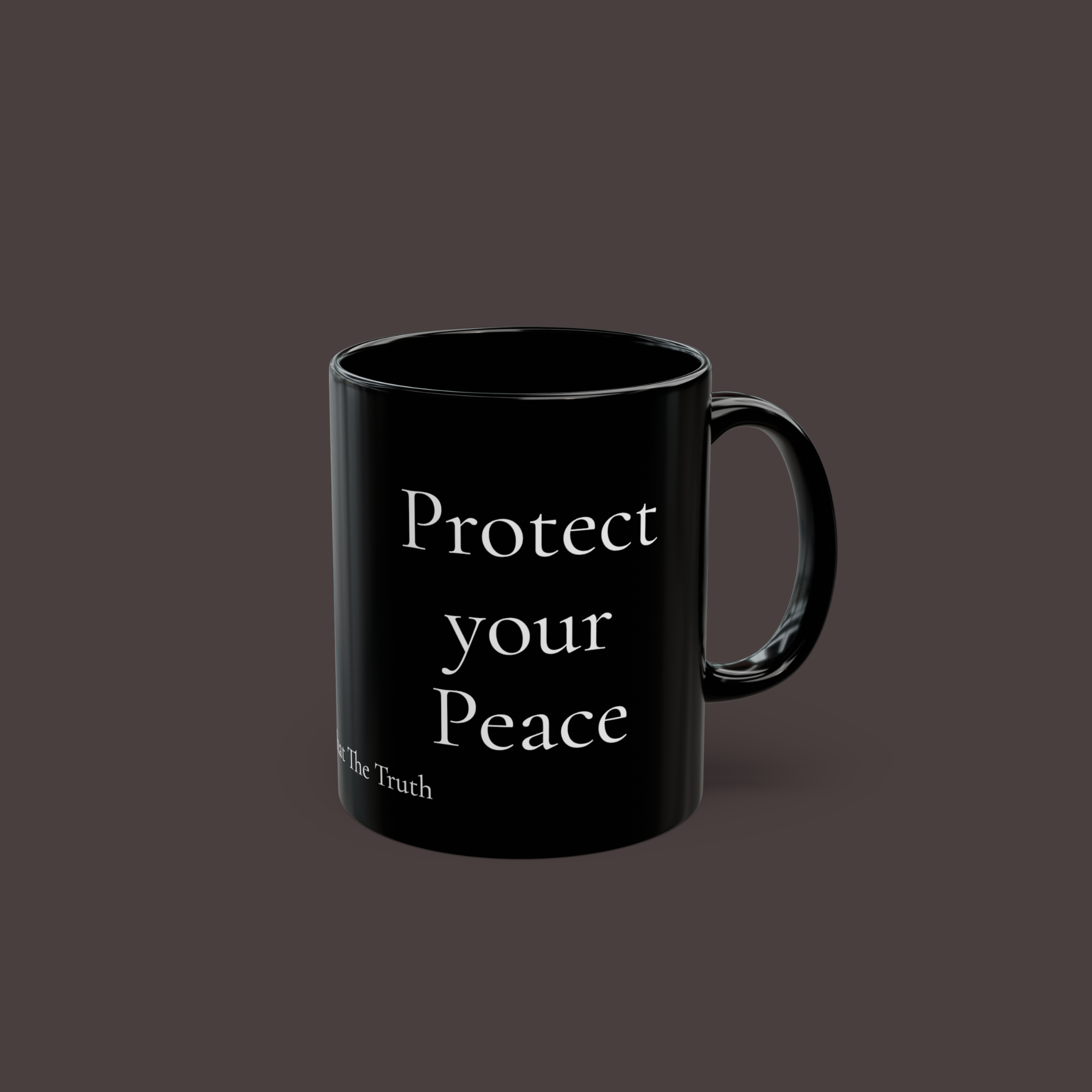 Protect Your Peace Mug